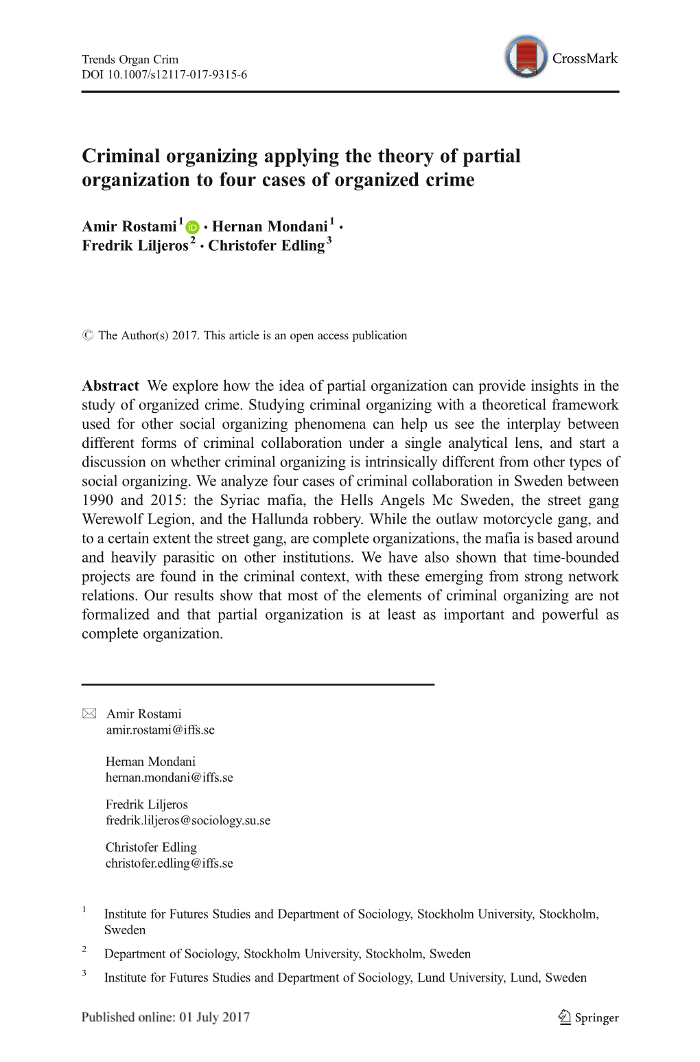 Criminal Organizing Applying the Theory of Partial Organization to Four Cases of Organized Crime