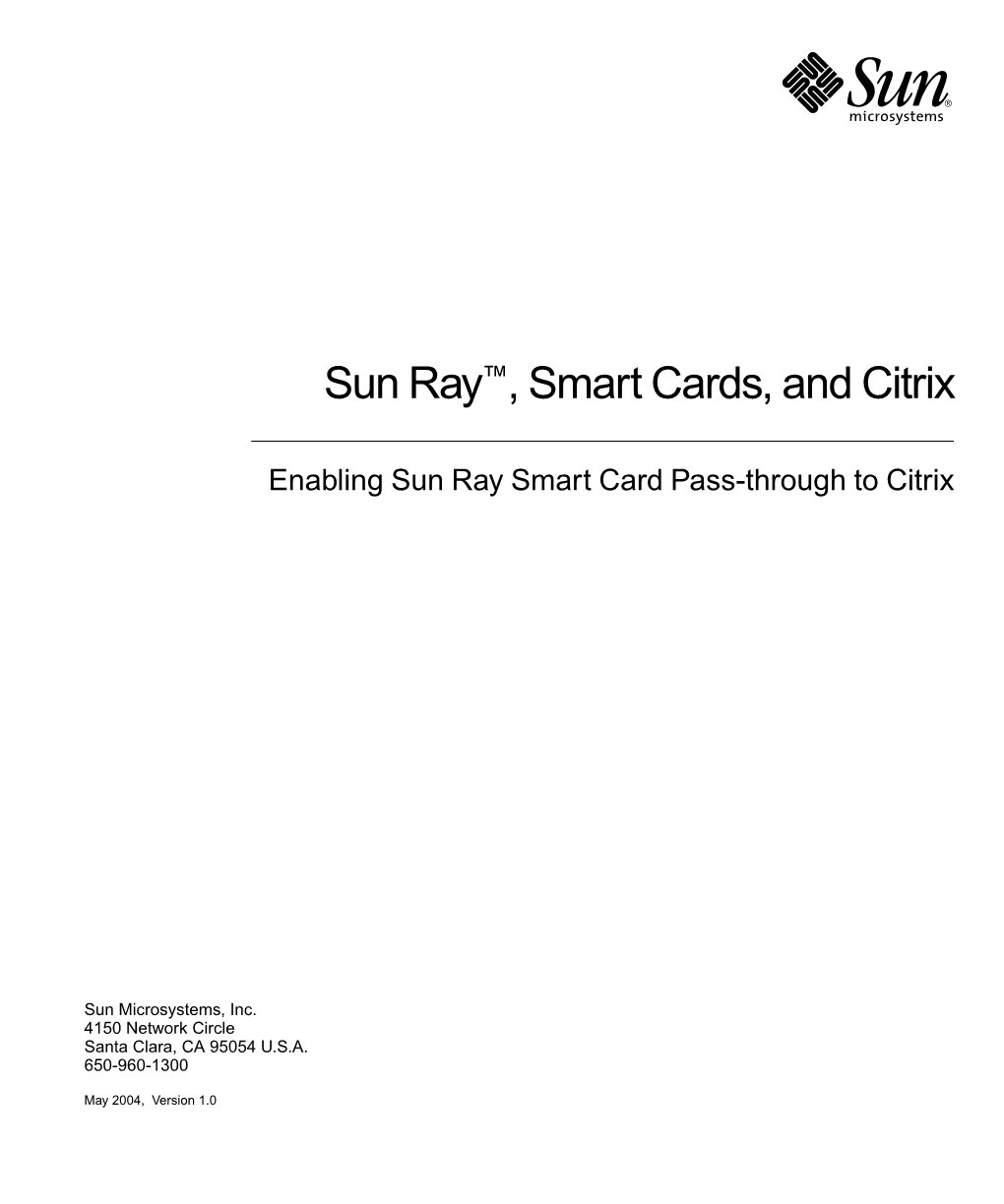 Sun Ray, Smart Cards, and Citrix