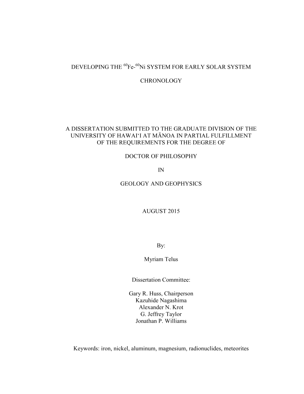 Dissertation Submitted to the Graduate Division of the University of Hawai‘I at Mānoa in Partial Fulfillment of the Requirements for the Degree Of
