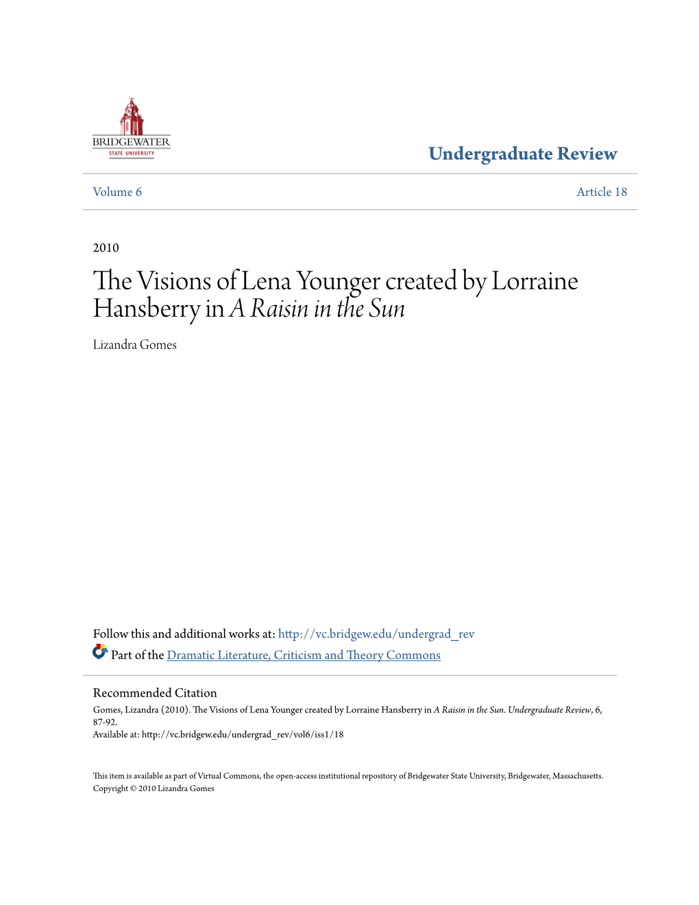 The Visions of Lena Younger Created by Lorraine Hansberry in &lt;Em&gt;A Raisin in the Sun&lt;/Em&gt;