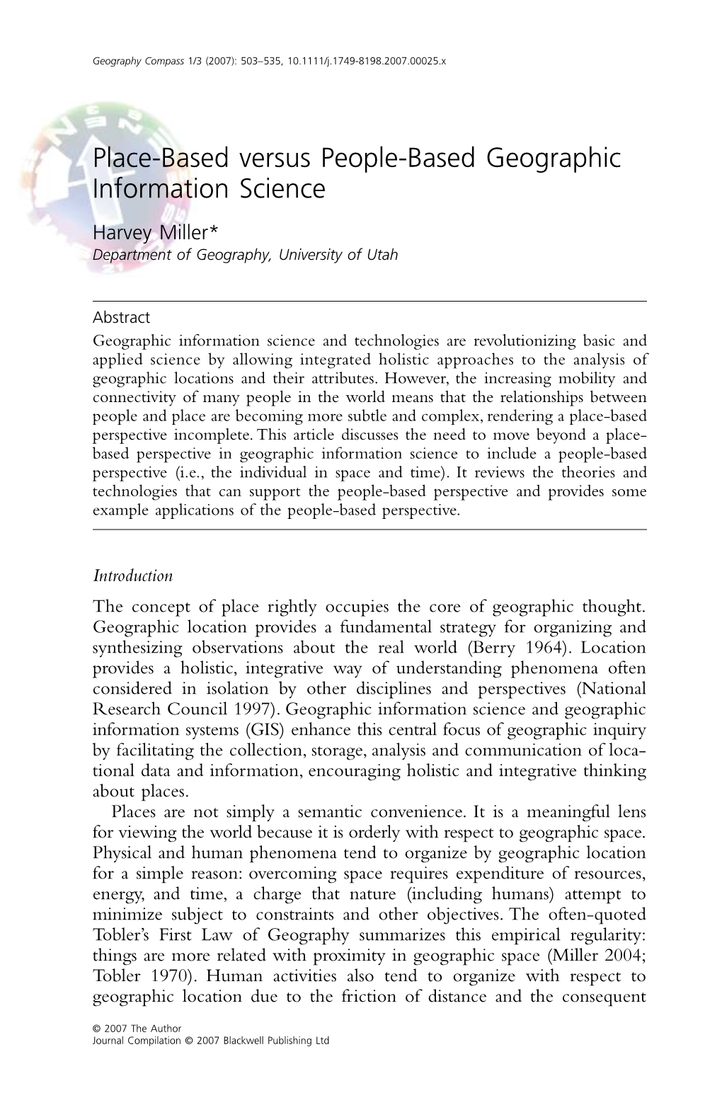 Place-Based Versus People-Based Geographic Information Science Harvey Miller* Department of Geography, University of Utah