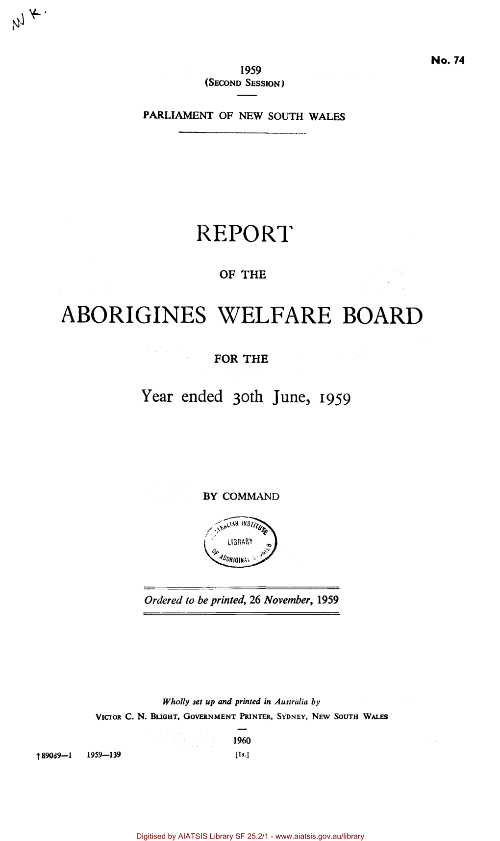 Report of the Aborigines Welfare Board for the Year Ended 30Th June