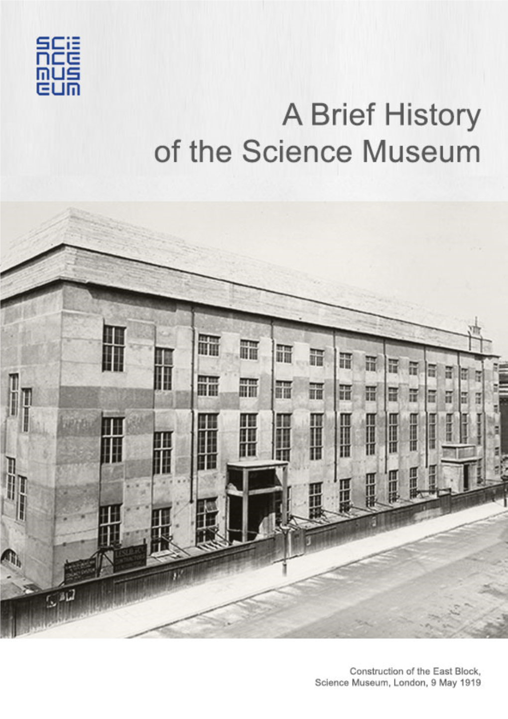 A Brief History of the Science Museum