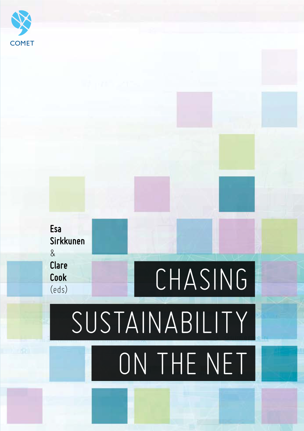 Chasing Sustainability on The