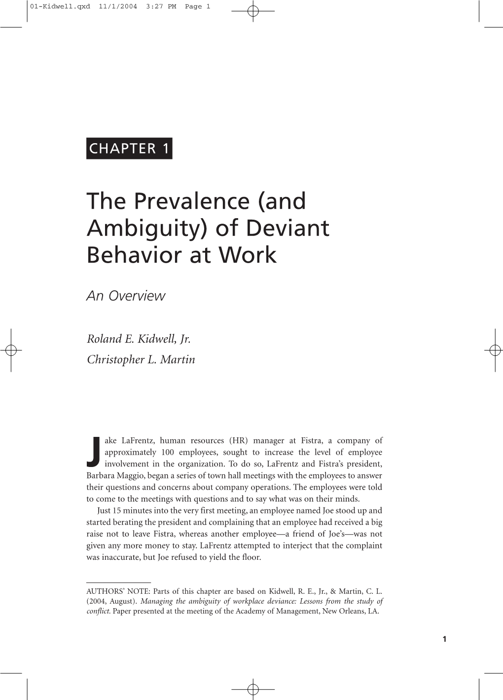 Of Deviant Behavior at Work
