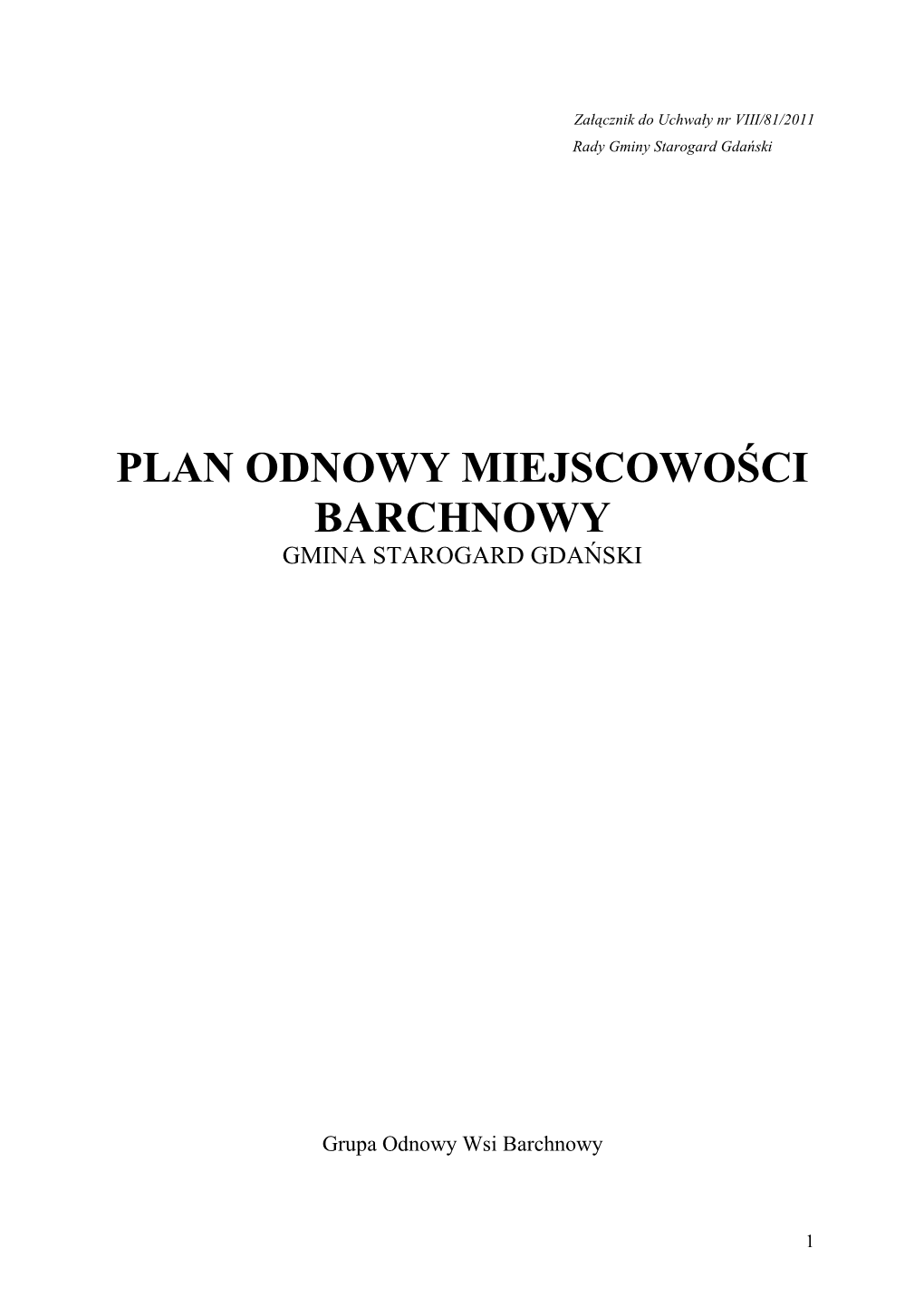 Plan Odnowy Miejscowości Barchnowy Gmina Starogard Gdański