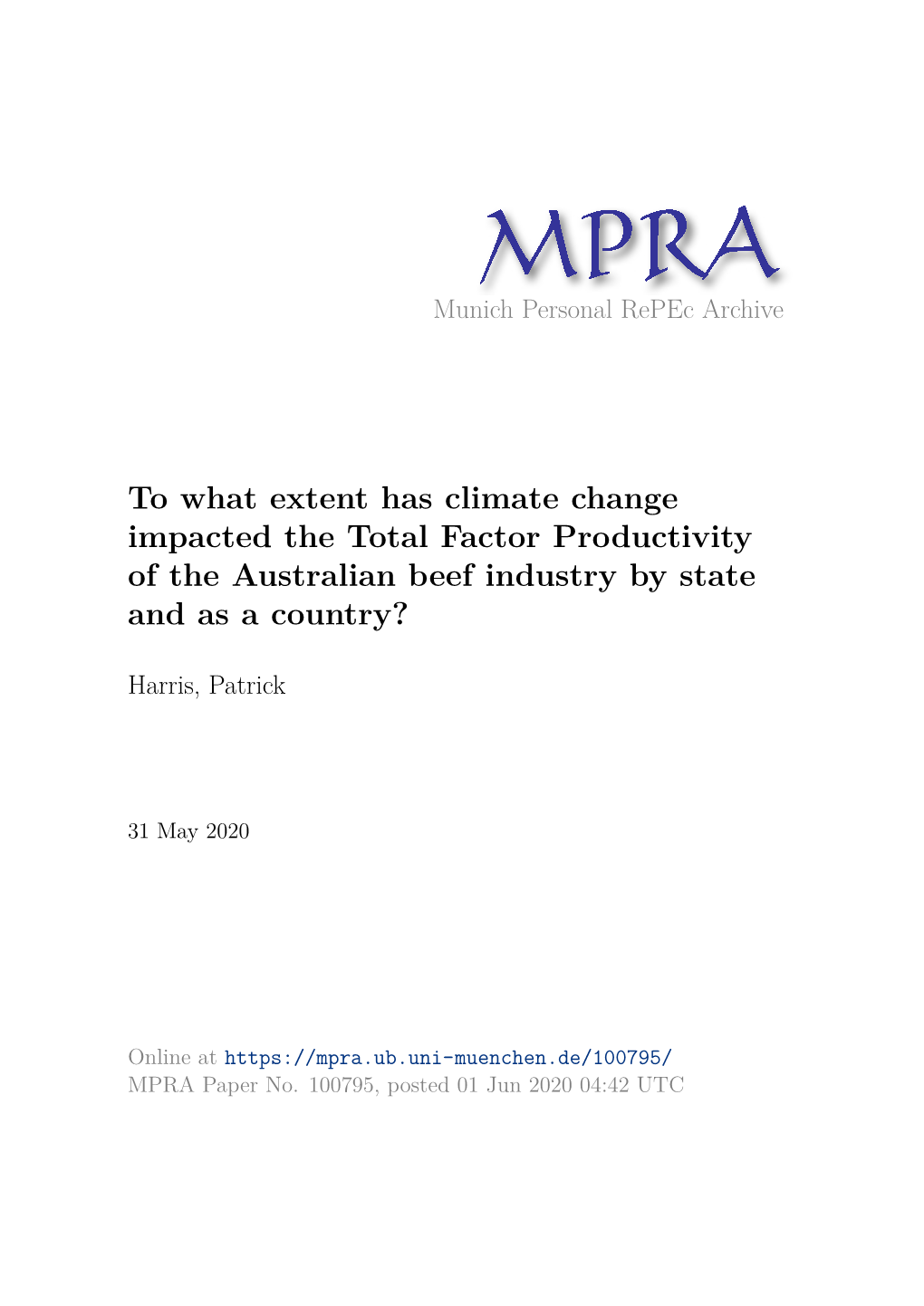 To What Extent Has Climate Change Impacted the Total Factor Productivity of the Australian Beef Industry by State and As a Country?