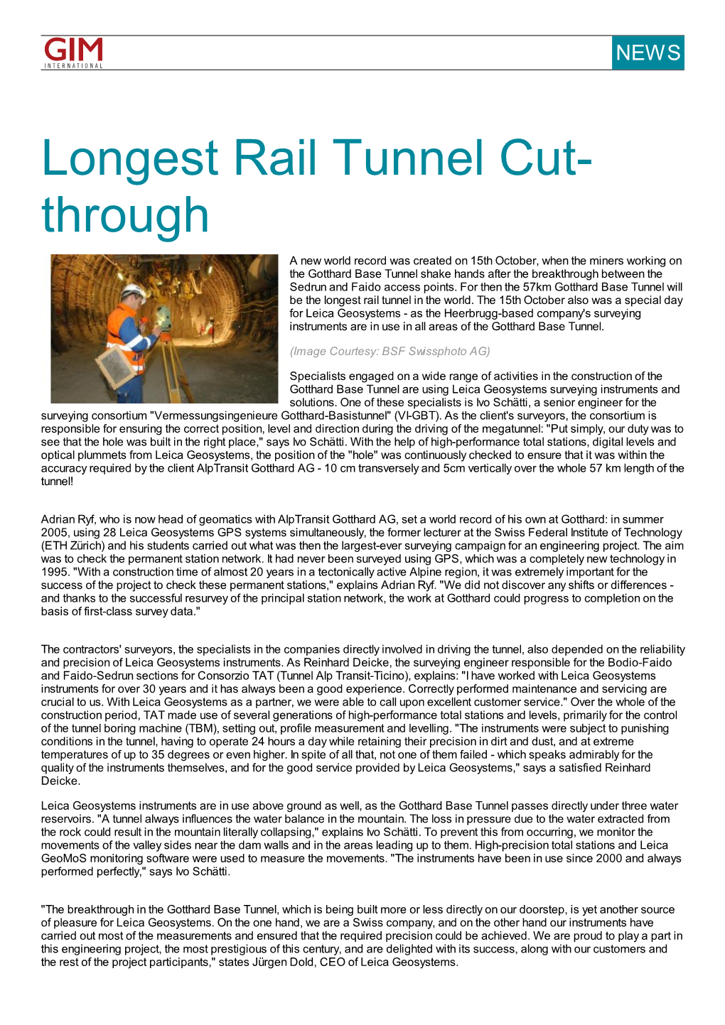 Longest Rail Tunnel Cut- Through