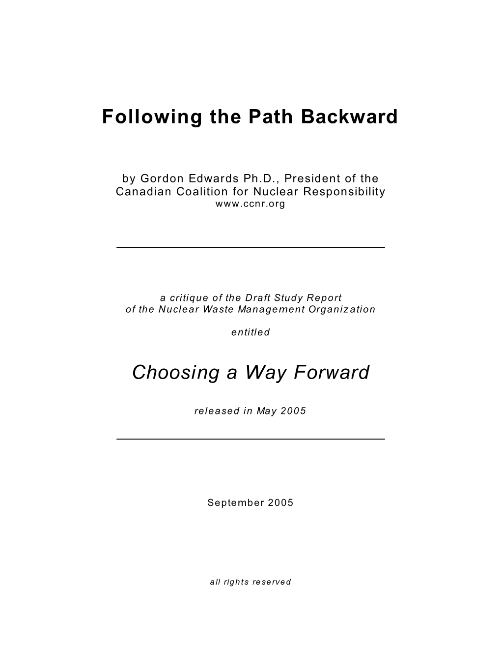 Following the Path Backwards: High Level Nuclear Waste and the NWMO