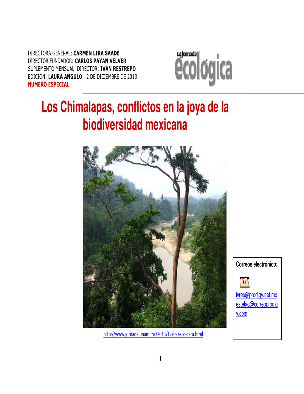 Los Chimalapas, Conflictos Biodiversidad Mex Imalapas, Conflictos En La Joya De La Biodiversidad Mexicana Joya De La