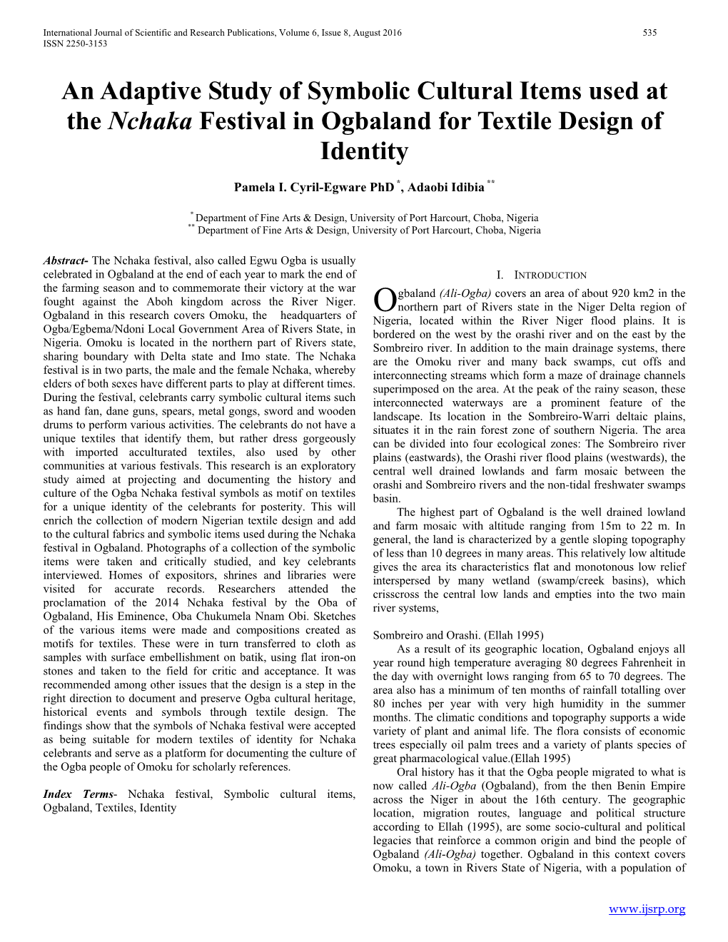 An Adaptive Study of Symbolic Cultural Items Used at the Nchaka Festival in Ogbaland for Textile Design of Identity