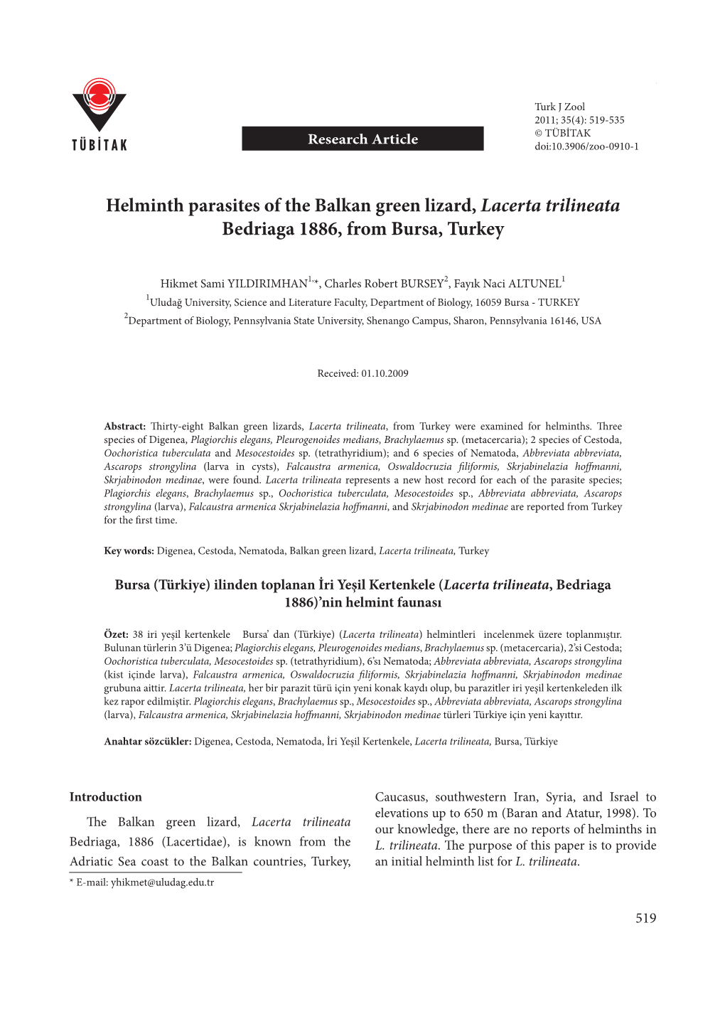 Helminth Parasites of the Balkan Green Lizard, Lacerta Trilineata Bedriaga 1886, from Bursa, Turkey