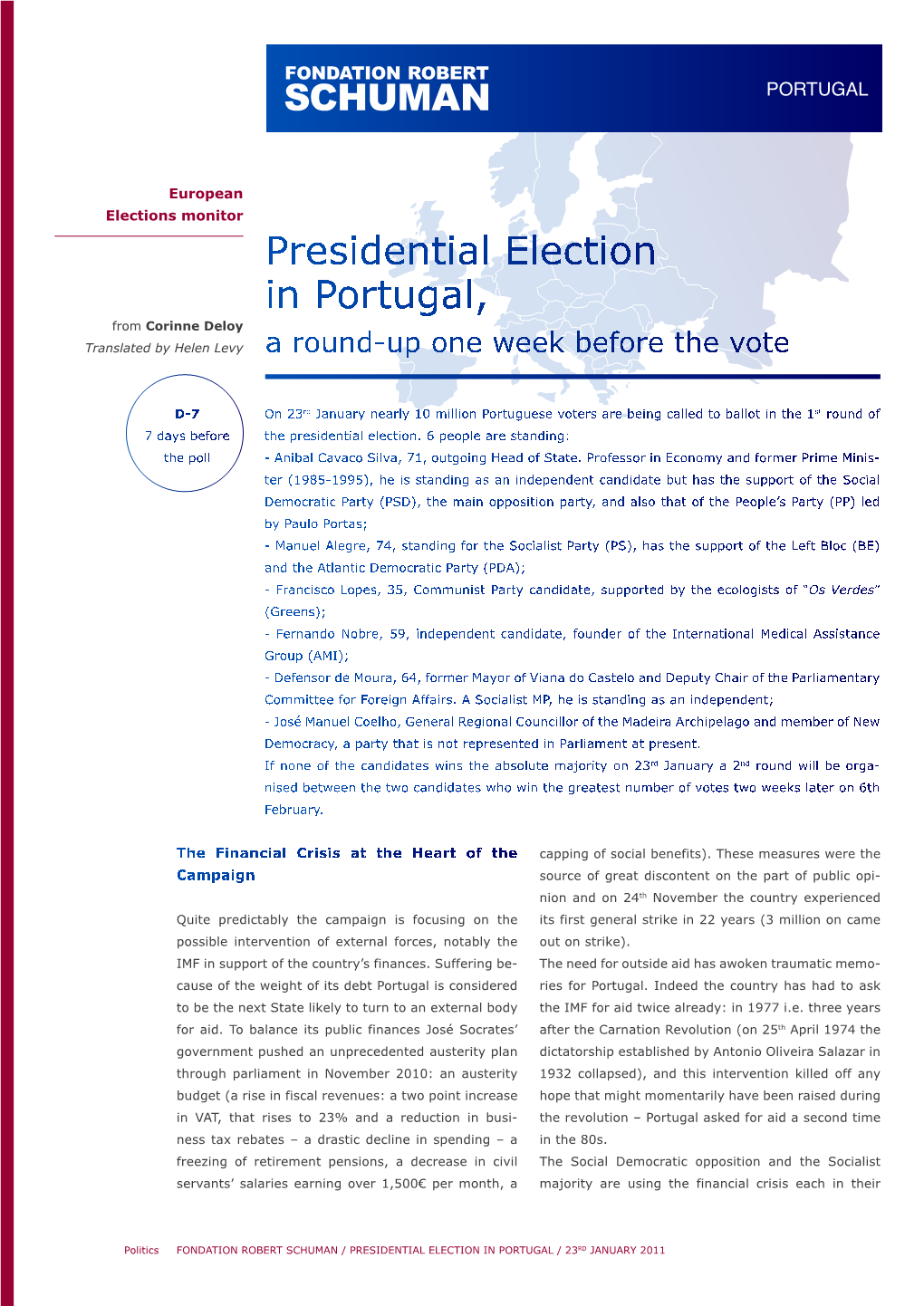 Presidential Election in Portugal, from Corinne Deloy Translated by Helen Levy a Round-Up One Week Before the Vote