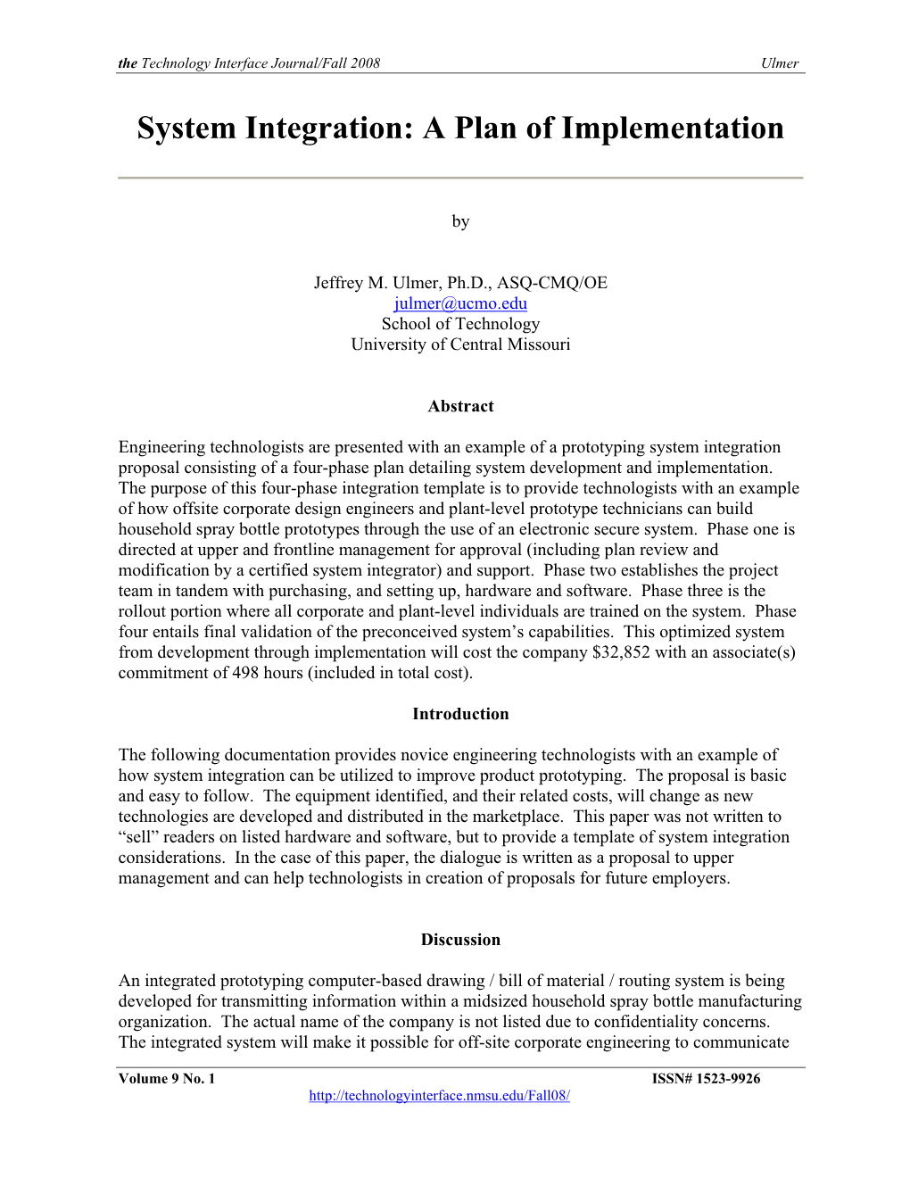 System Integration: a Plan of Implementation