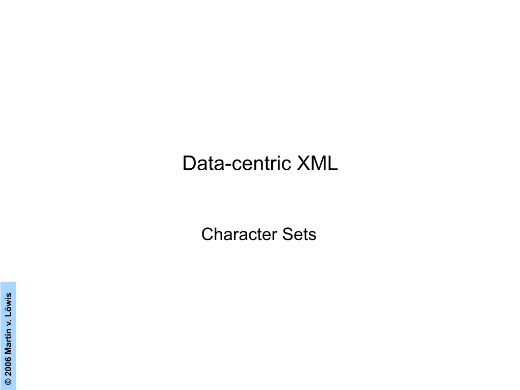 Data-Centric XML