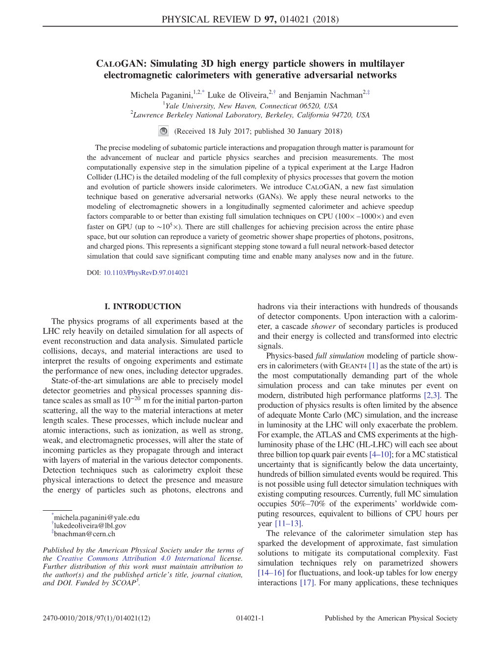 CALOGAN: Simulating 3D High Energy Particle Showers in Multilayer Electromagnetic Calorimeters with Generative Adversarial Networks