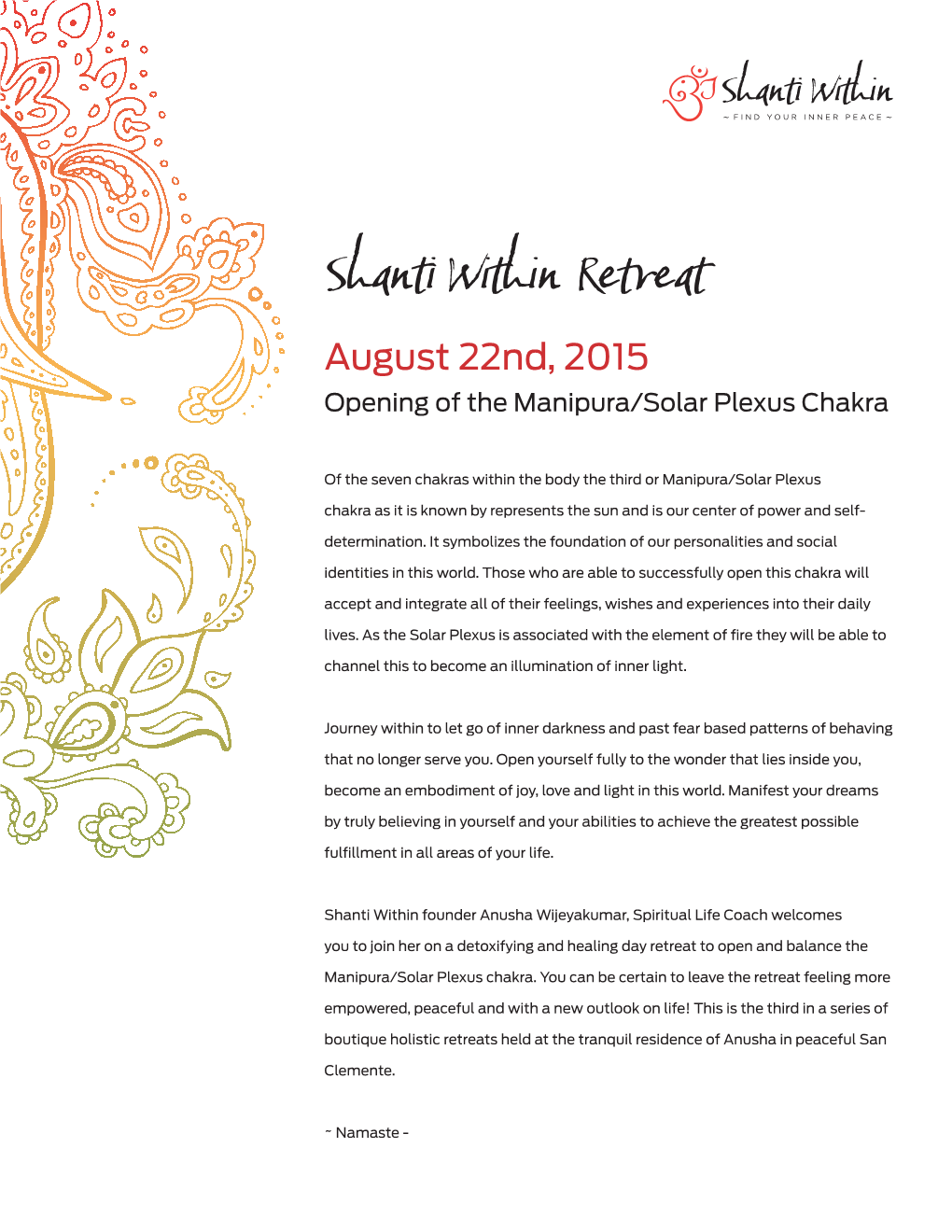 Shanti Within Retreat August 22Nd, 2015 Opening of the Manipura/Solar Plexus Chakra