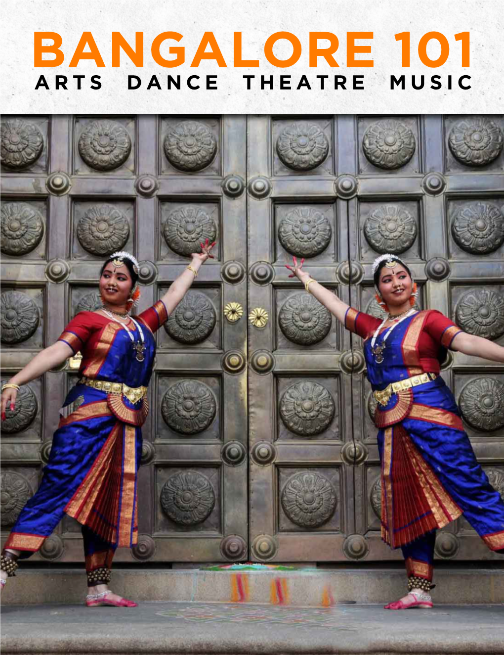 BANGALORE 101 ARTS DANCE THEATRE MUSIC INT ROD Hi There !