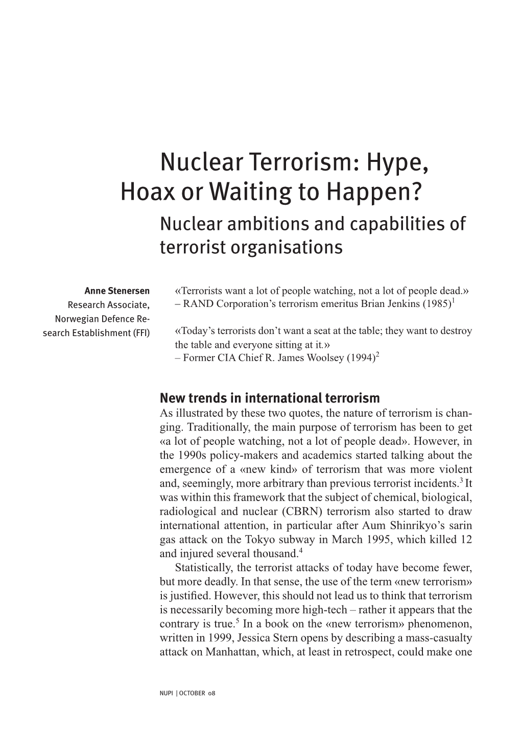 Nuclear Terrorism: Hype, Hoax Or Waiting to Happen? 109