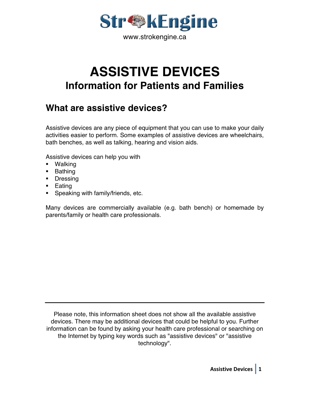 ASSISTIVE DEVICES Information for Patients and Families