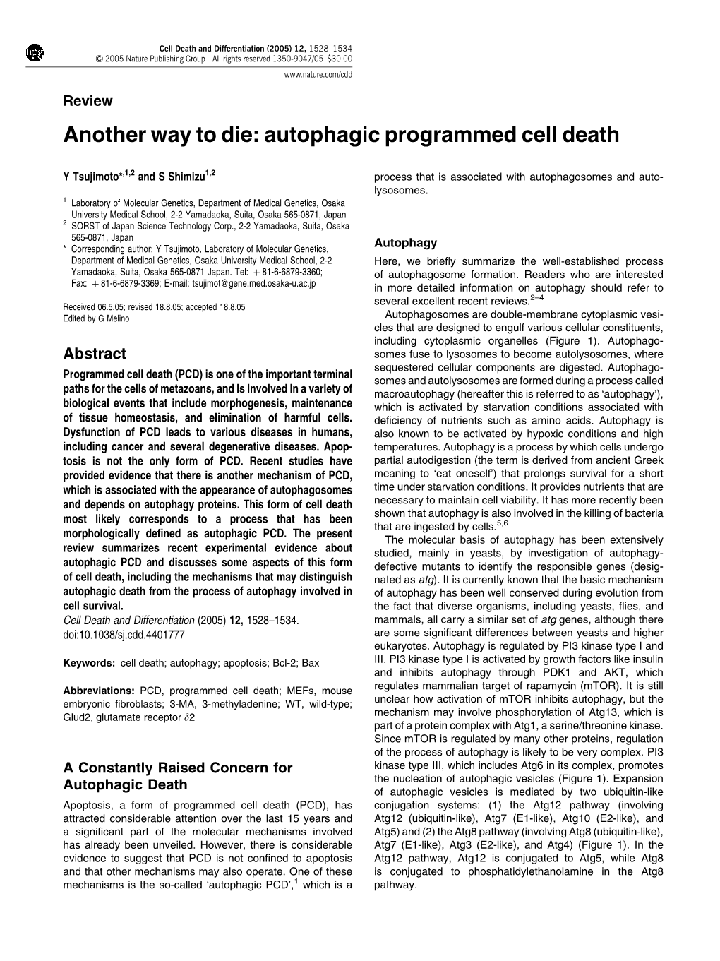 Another Way to Die: Autophagic Programmed Cell Death