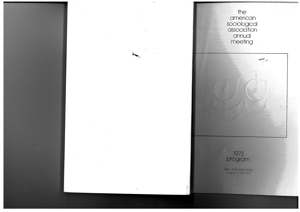 The Amencan Sociological Association Annual Meeting the Amencan FORMER PRESIDENI's of the ASSOCIATION Sociological Lester F