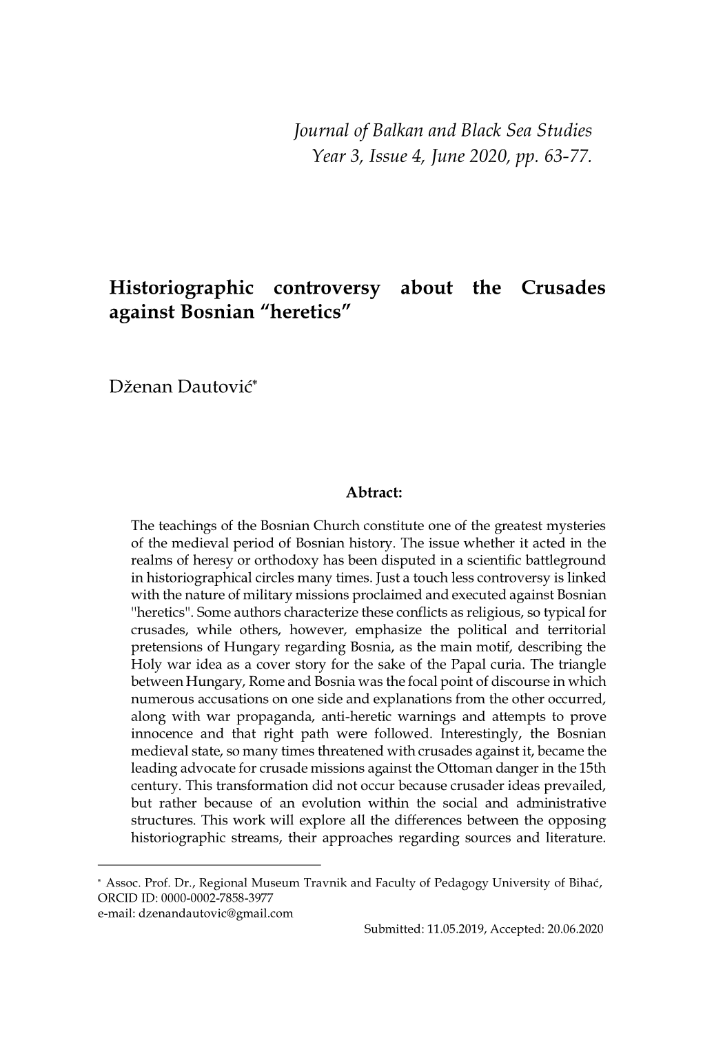 Historiographic Controversy About the Crusades Against Bosnian “Heretics”