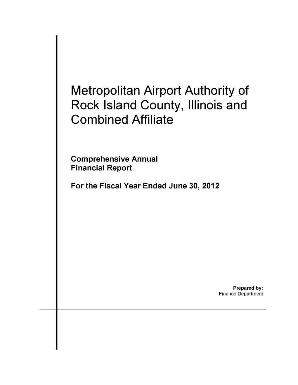 Metropolitan Airport Authority of Rock Island County, Illinois and Combined Affiliate