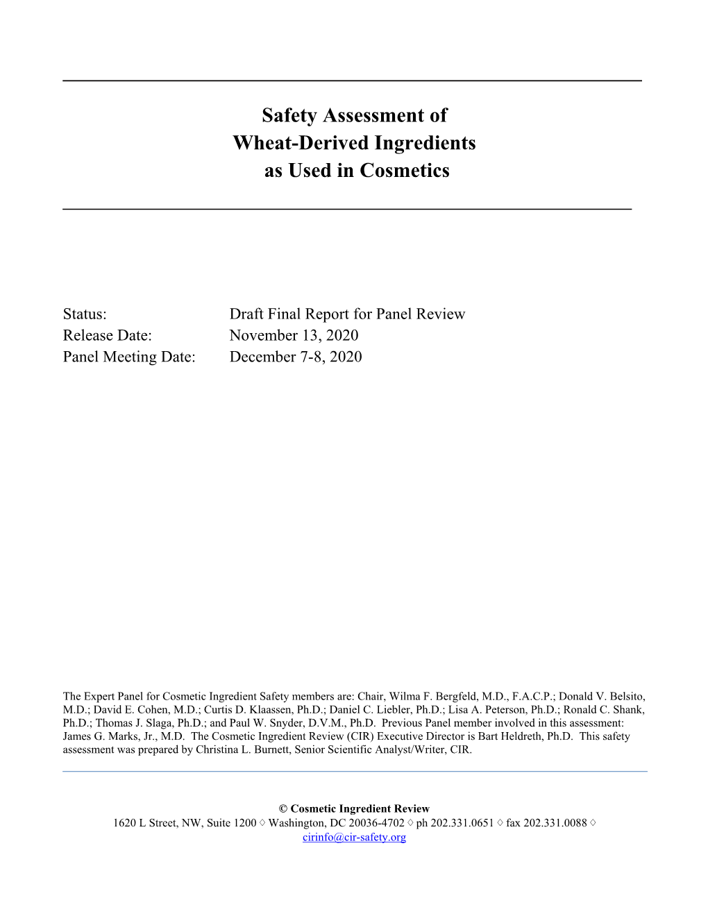 Safety Assessment of Wheat-Derived Ingredients As Used in Cosmetics