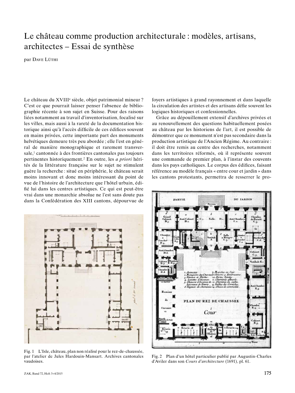 Le Château Comme Production Architecturale : Modèles, Artisans, Architectes – Essai De Synthèse Par Dave Lüthi