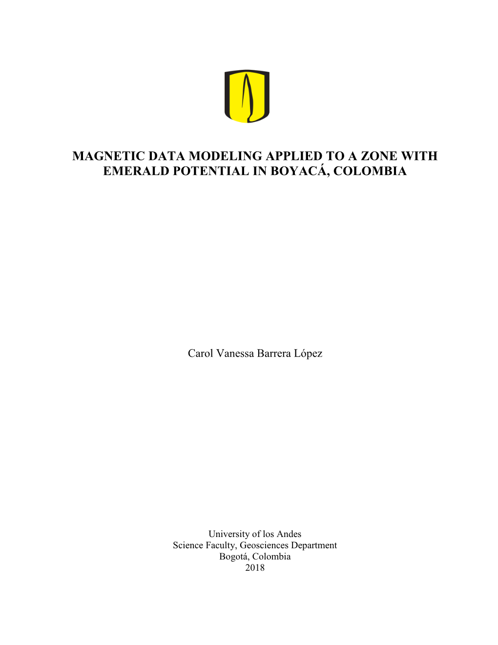 Magnetic Data Modeling Applied to a Zone with Emerald Potential in Boyacá, Colombia