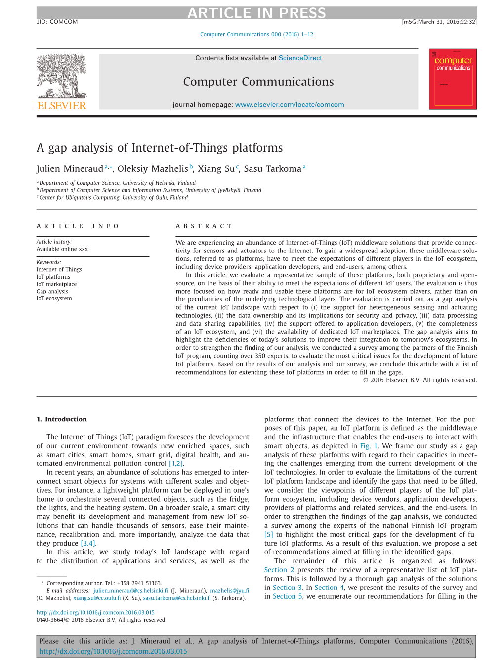 A Gap Analysis of Internet-Of-Things Platforms