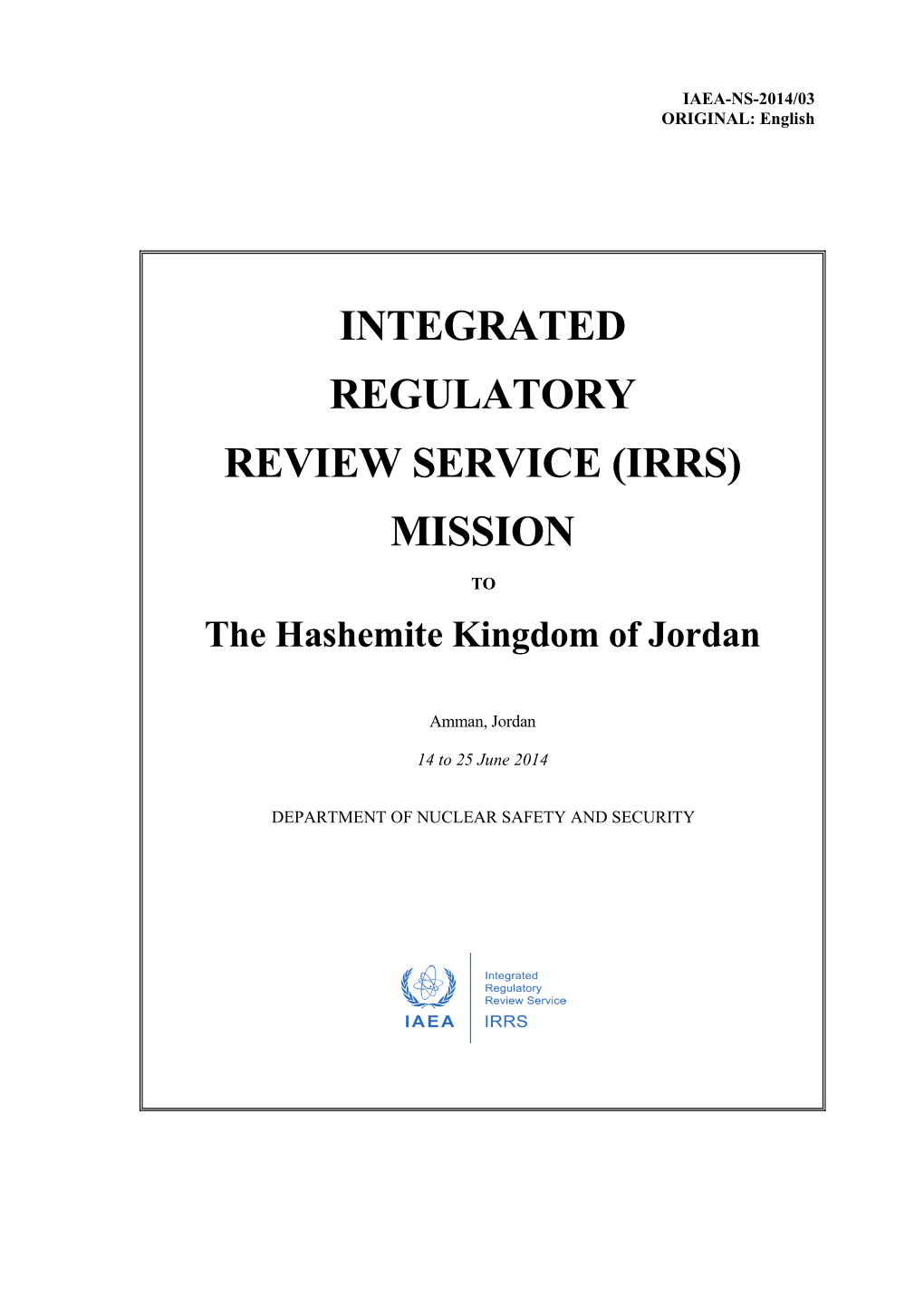 Integrated Regulatory Review Service (IRRS) Mission