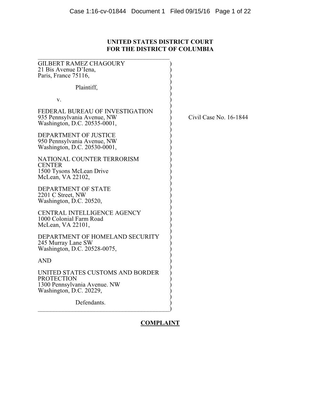 GILBERT RAMEZ CHAGOURY ) 21 Bis Avenue D’Iena, ) Paris, France 75116, ) ) Plaintiff, ) ) V