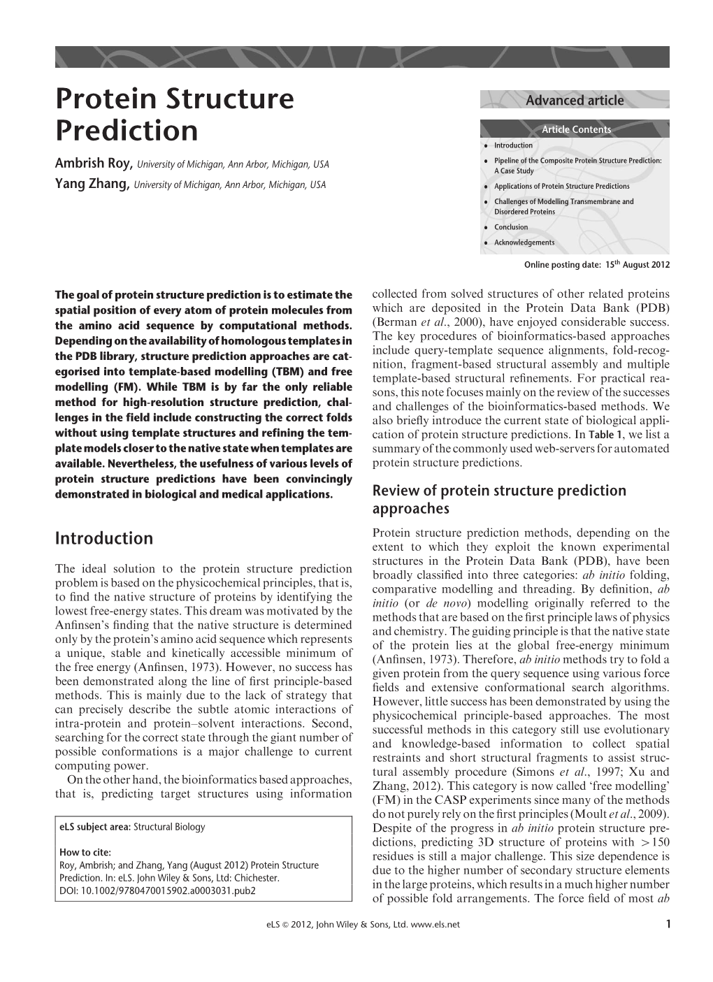 "Protein Structure Prediction". In: Encyclopedia of Life Sciences