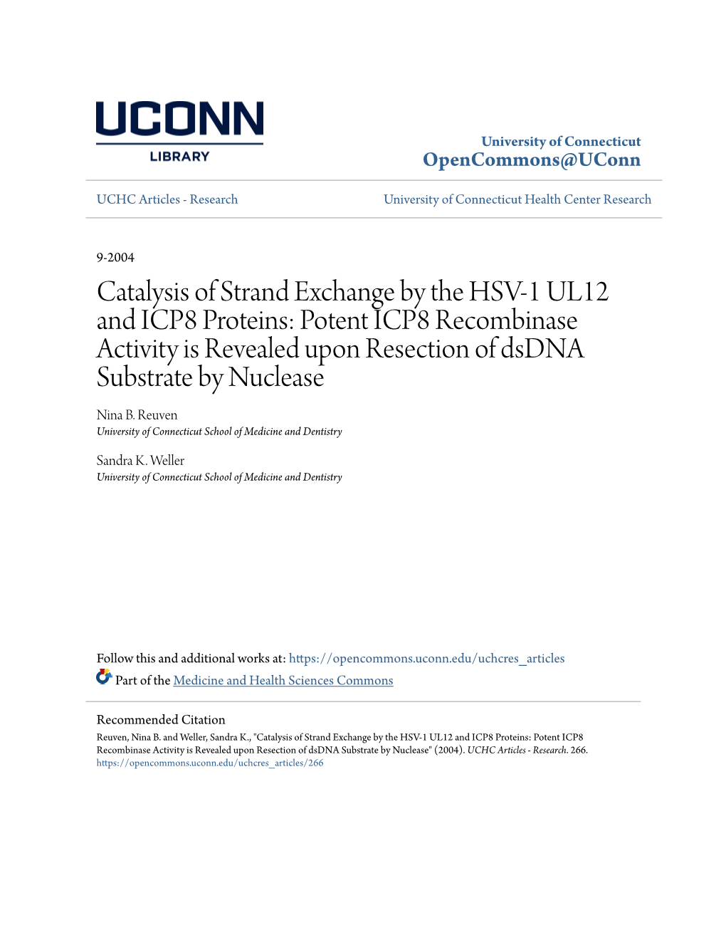 Catalysis of Strand Exchange by the HSV-1 UL12 and ICP8 Proteins: Potent ICP8 Recombinase Activity Is Revealed Upon Resection of Dsdna Substrate by Nuclease Nina B