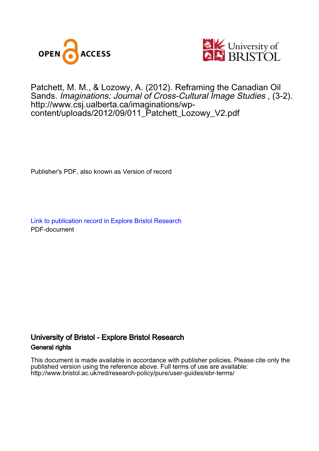 Patchett, M. M., & Lozowy, A. (2012). Reframing the Canadian Oil Sands