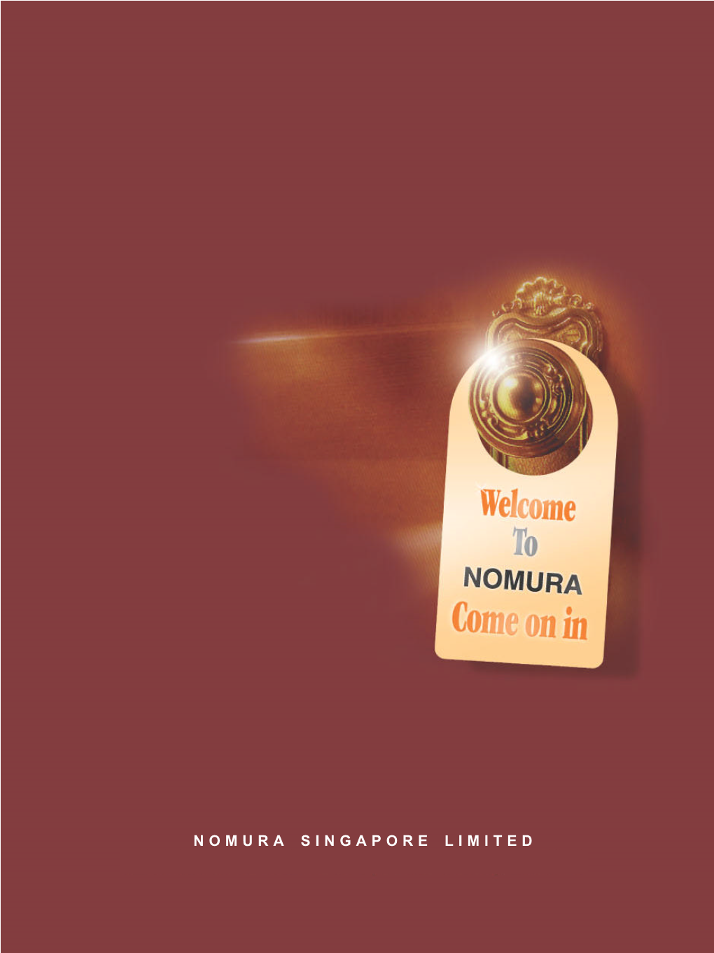 NOMURA SINGAPORE LIMITED Key Events in Nomura's History