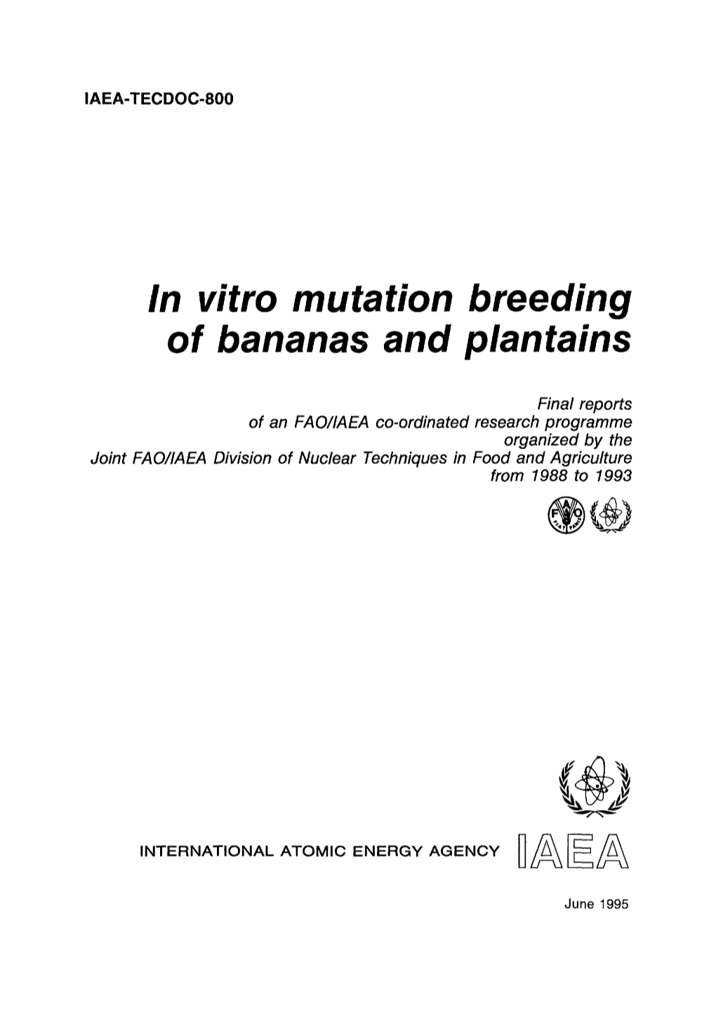 In Vitro Mutation Breeding of Bananas and Plantains