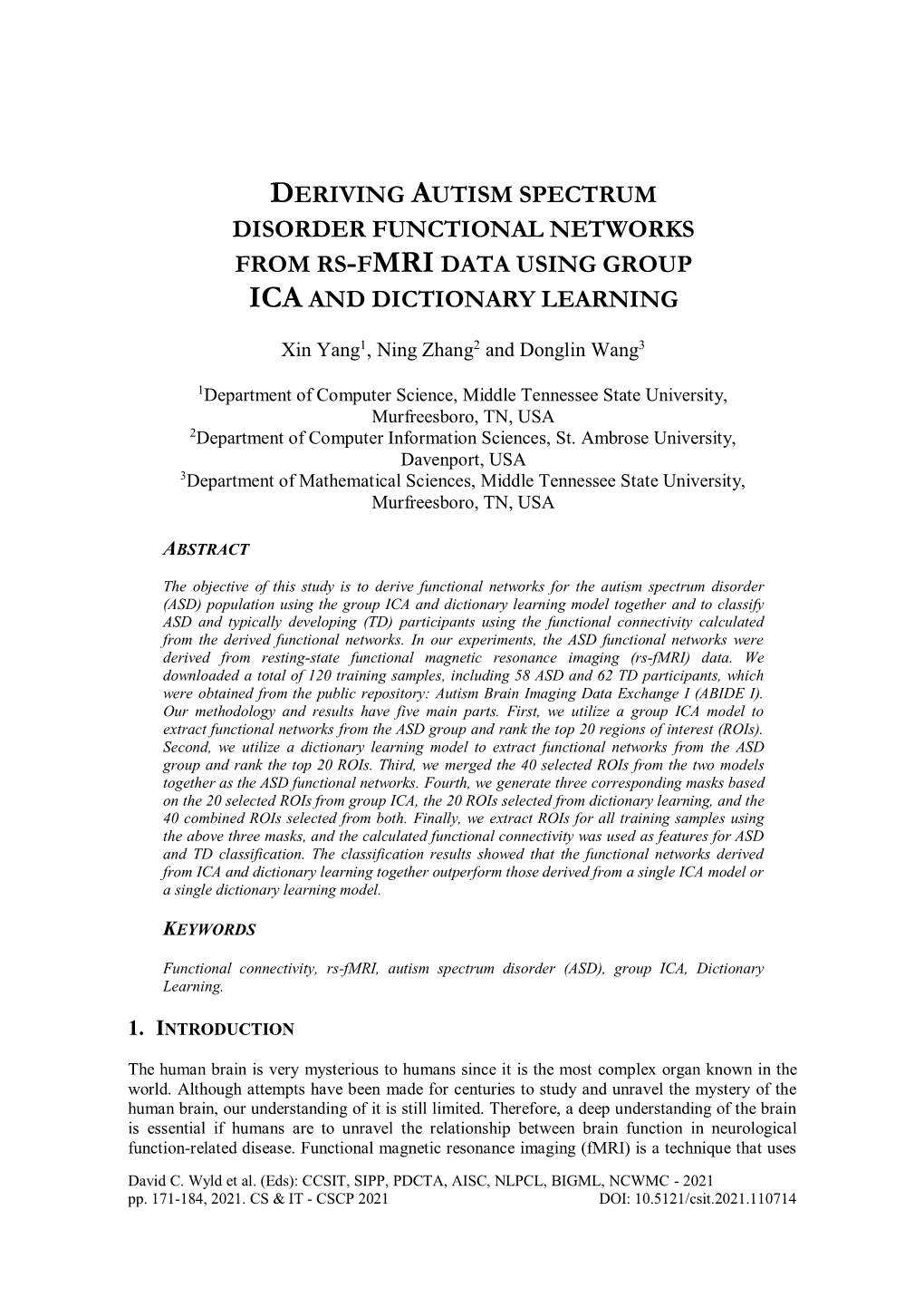 Disorder Functional Networks from Rs-Fmri Data Using Group Ica and Dictionary Learning