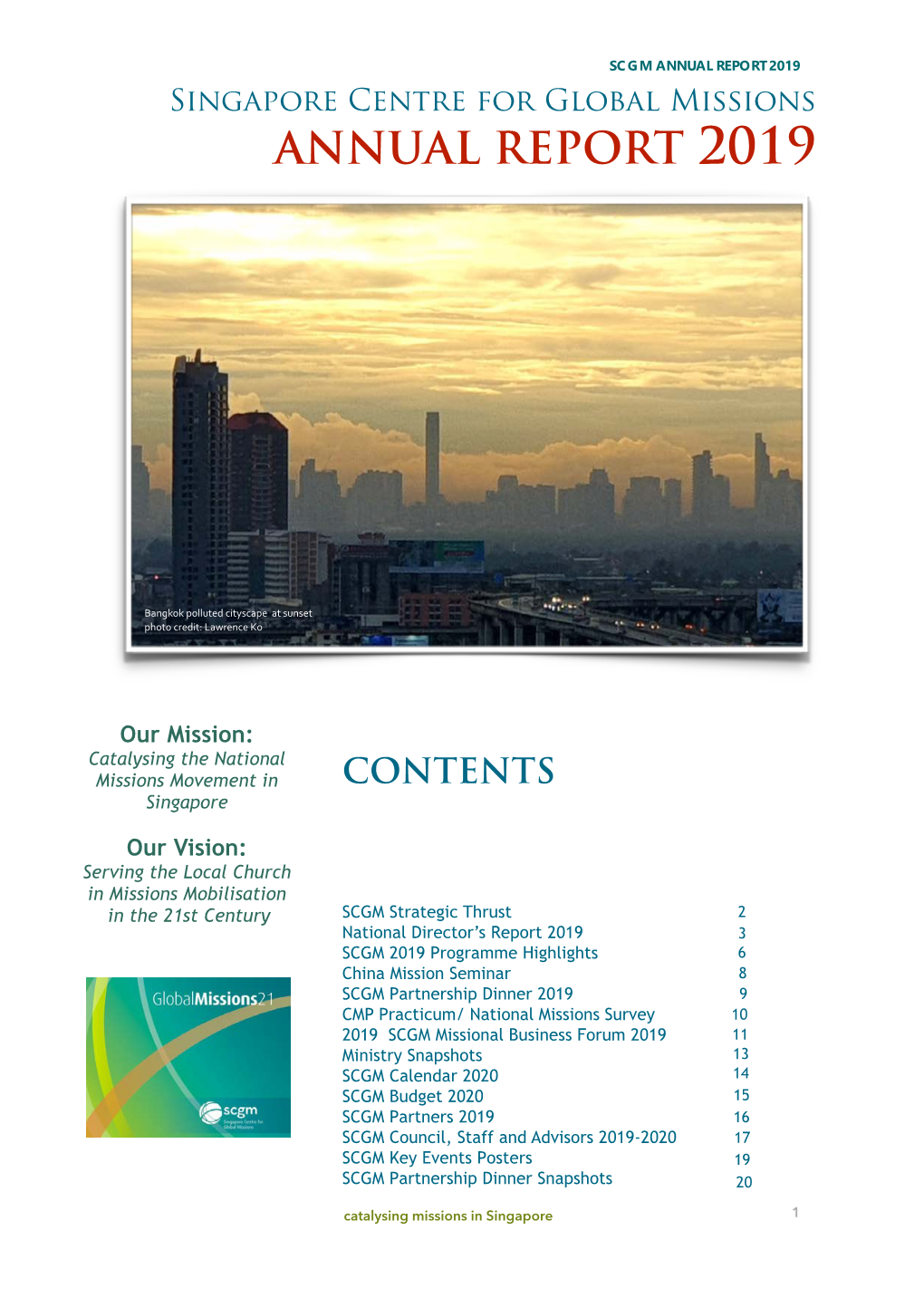 SCGM ANNUAL REPORT 2019 Singapore Centre for Global Missions ANNUAL REPORT 2019