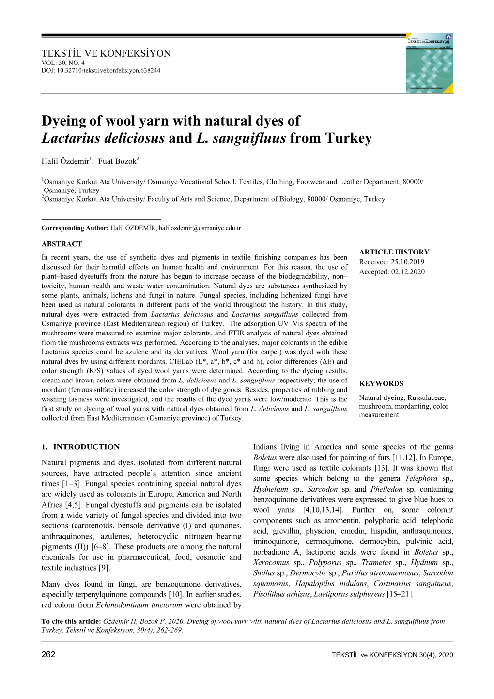 Dyeing of Wool Yarn with Natural Dyes of Lactarius Deliciosus and L