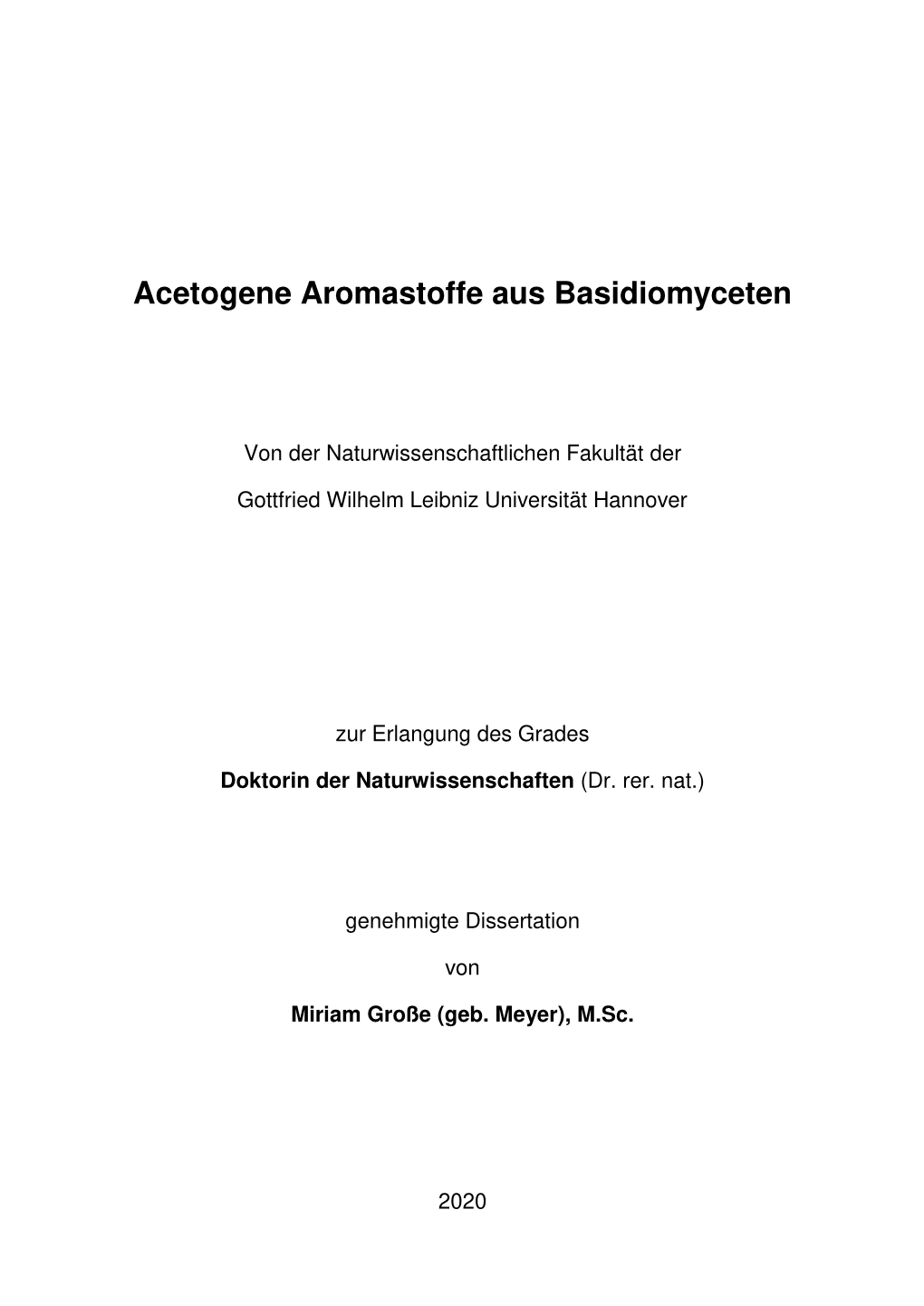 Acetogene Aromastoffe Aus Basidiomyceten