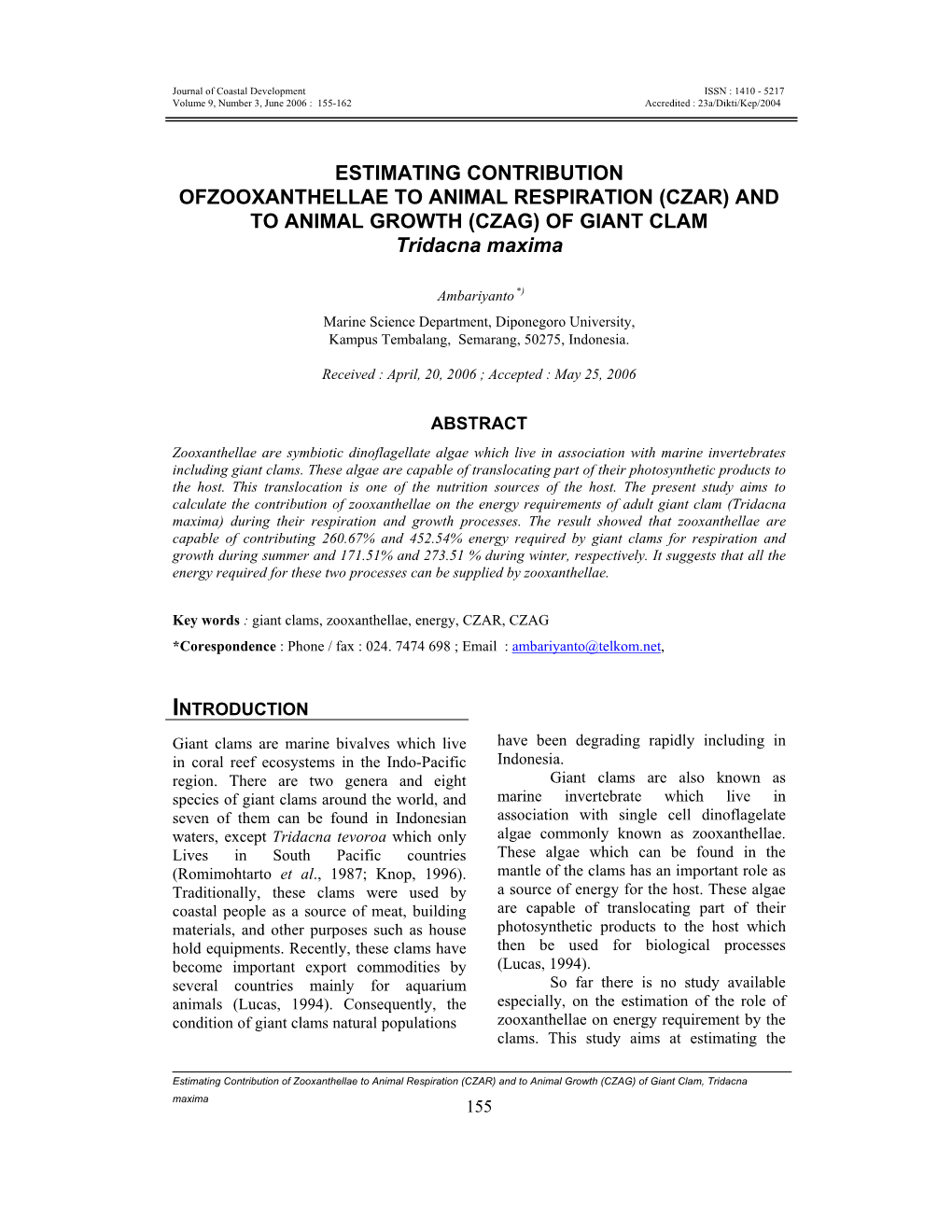 ESTIMATING CONTRIBUTION OFZOOXANTHELLAE to ANIMAL RESPIRATION (CZAR) and to ANIMAL GROWTH (CZAG) of GIANT CLAM Tridacna Maxima