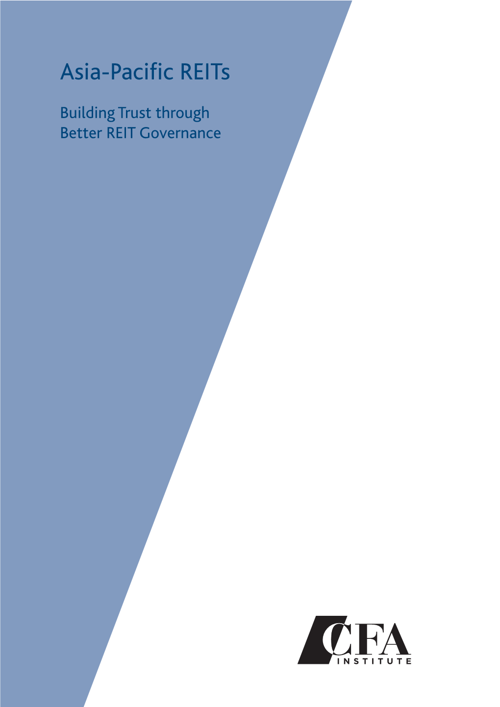 Asia-Pacific Reits Building Trust Through Better REIT Governance