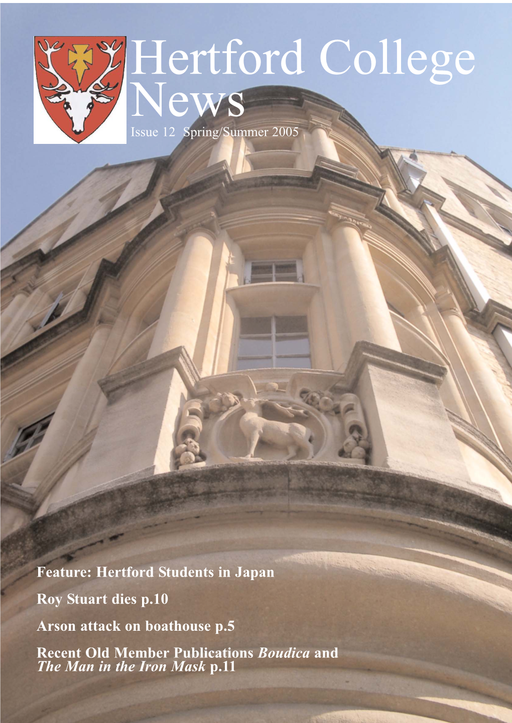 Hertford College News Issue 12 Spring/Summer 2005