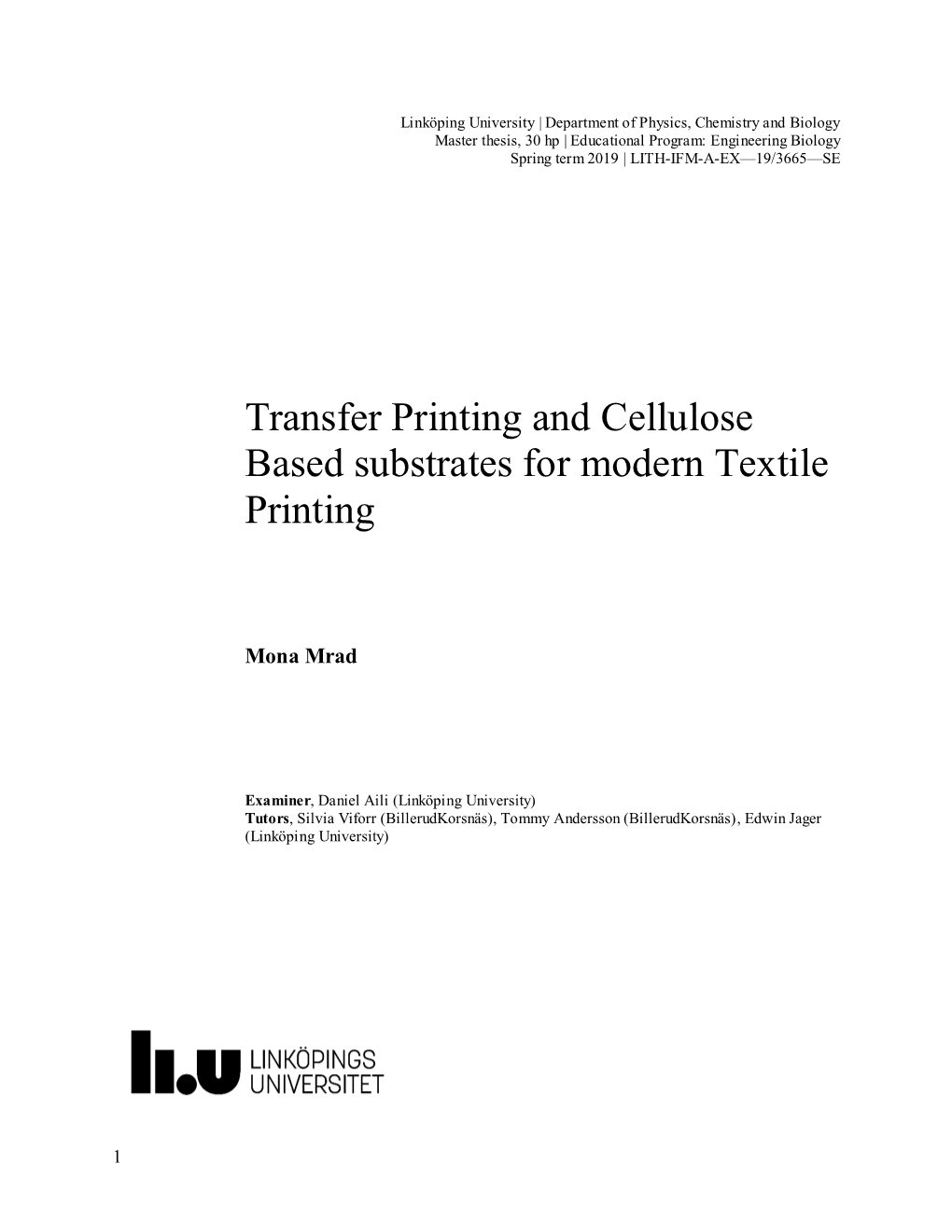 Transfer Printing and Cellulose Based Substrates for Modern Textile Printing