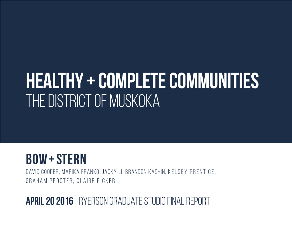 Healthy + Complete Communities the District of Muskoka