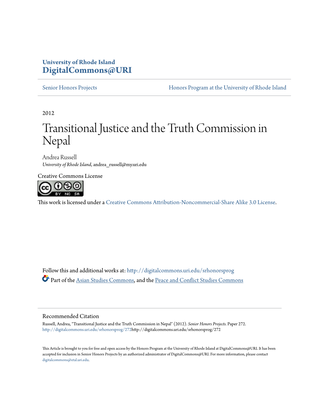 Transitional Justice and the Truth Commission in Nepal Andrea Russell University of Rhode Island, Andrea Russell@My.Uri.Edu Creative Commons License