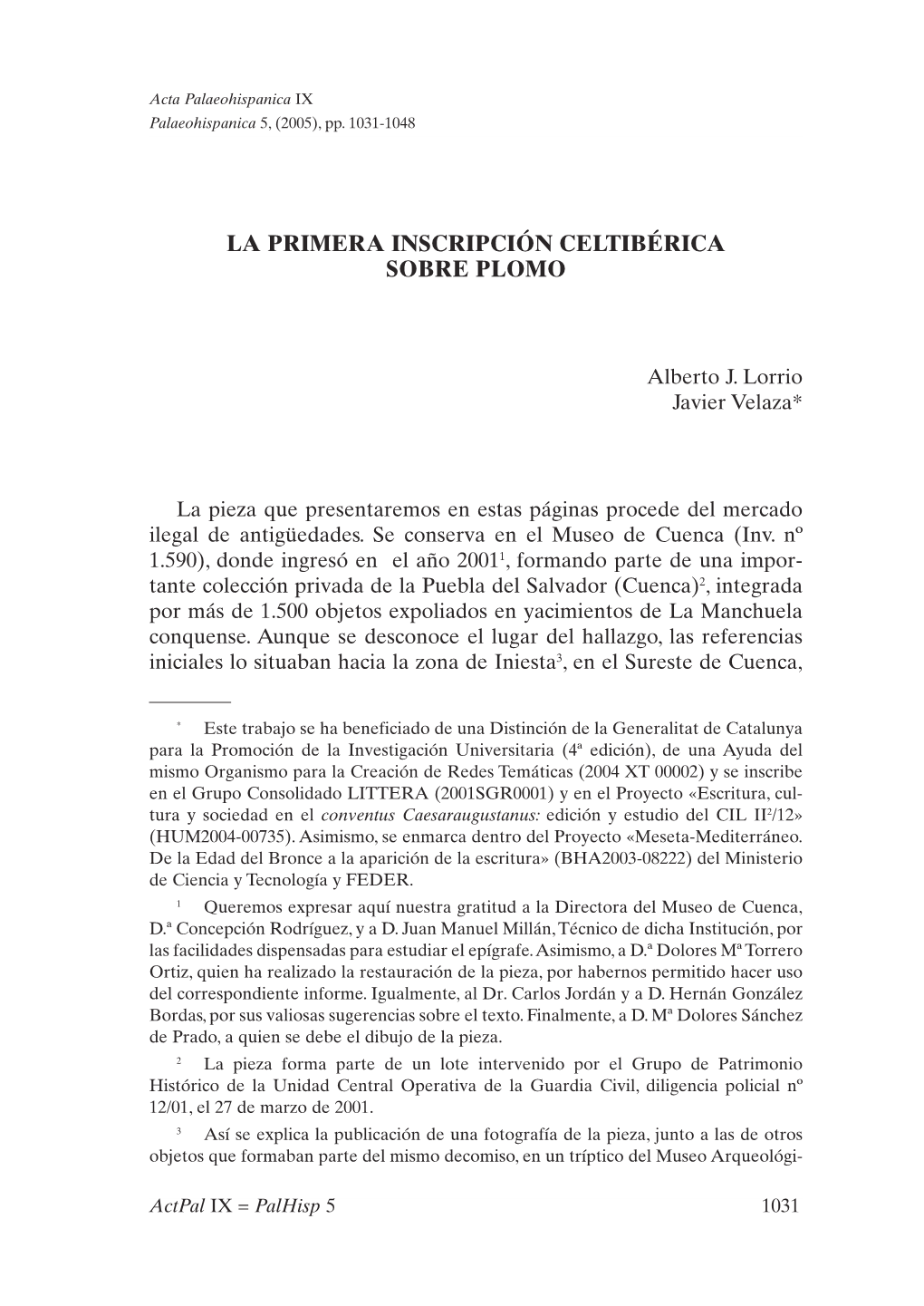 45. La Primera Inscripción Celtibérica Sobre Plomo, Por Alberto J. Lorrio Y
